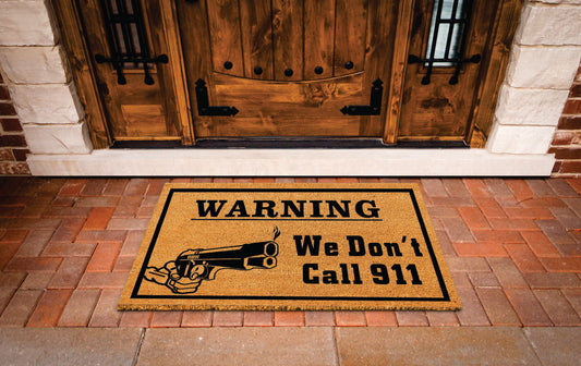 Warning We Don't Call 911