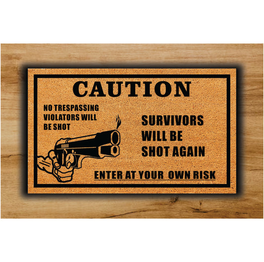 CAUTION NO TRESPASSING