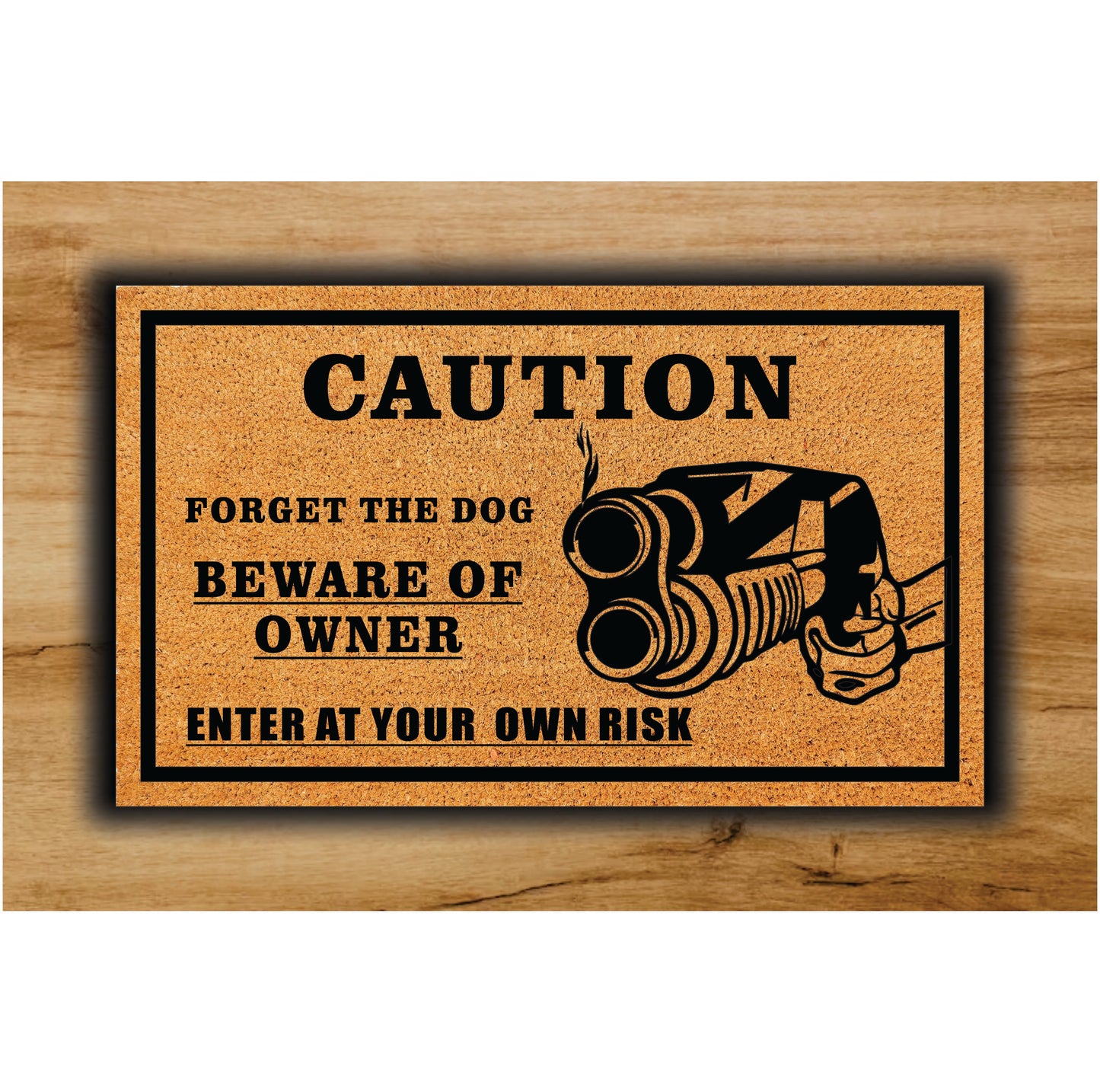 CAUTION - Forget The Dog Beware of Owner