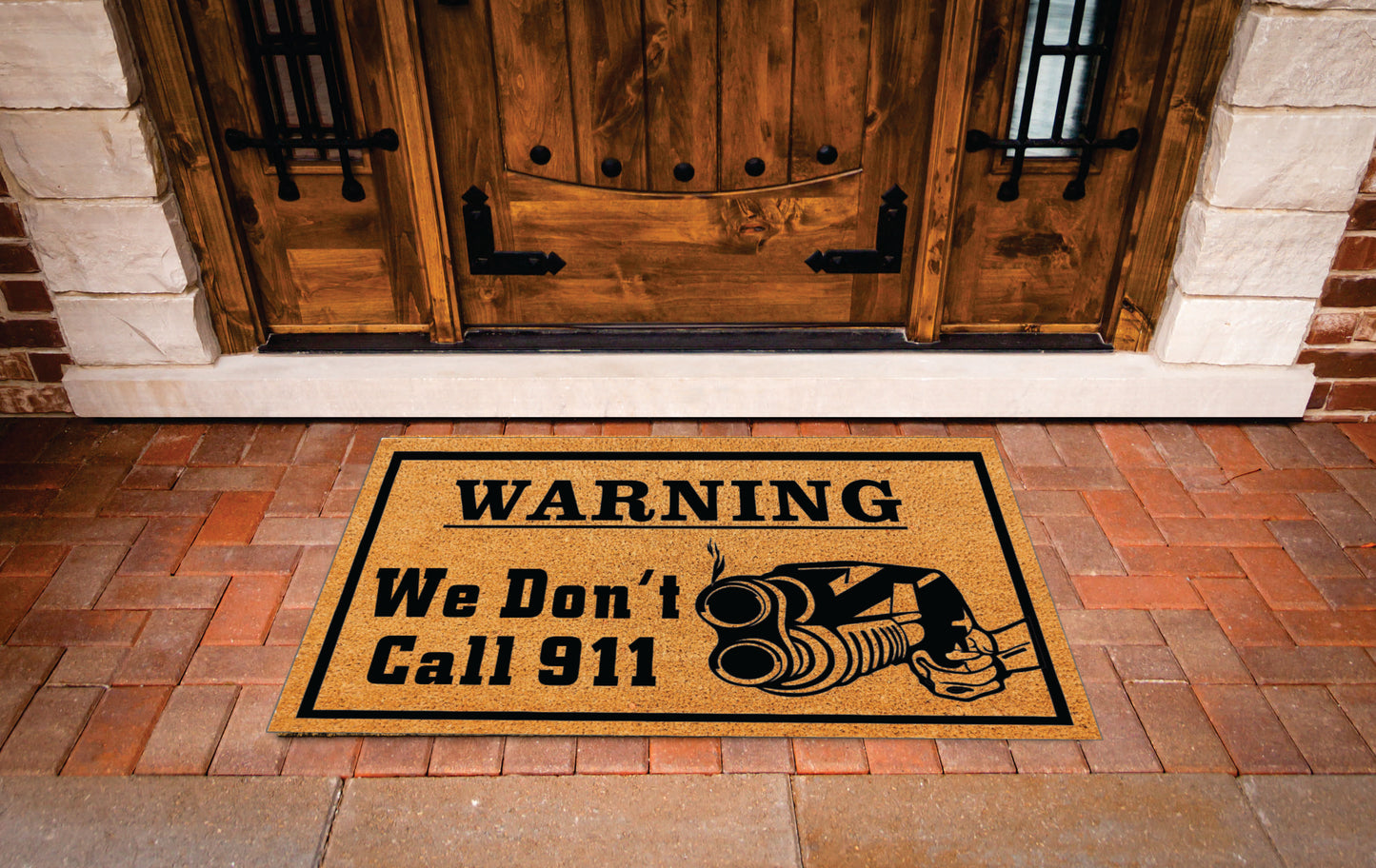 Warning  We Don't Call 911-A